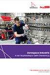 Aerospace Industry in the Capital Region Berlin-Brandenburg