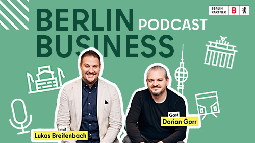 Podcast Berlin Partner - Lukas Breitenbach im Gespräch mit Dorian Gorr, Geschäftsführer und Gründer von VERITAS Entertainment 