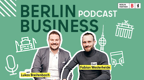 Podcast Berlin Partner - Lukas Breitenbach im Gespräch mit Fabian Westerheide, Initiator und Veranstalter der Berliner Rise of AI Konferenz